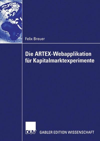 Die ARTEX-Webapplikation für Kapitalmarktexperimente
