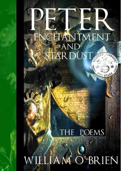 Peter, Enchantment and Stardust: The Poems (Peter: A Darkened Fairytale, #2)