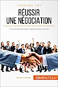 Réussir une négociation