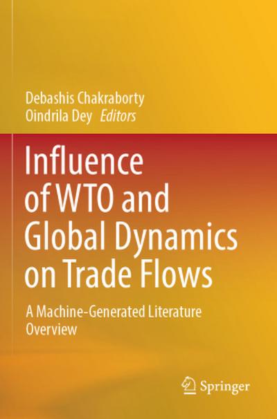 Influence of WTO and Global Dynamics on Trade Flows
