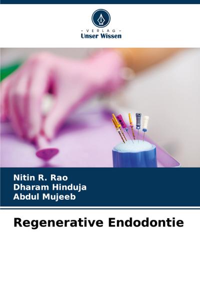 Regenerative Endodontie