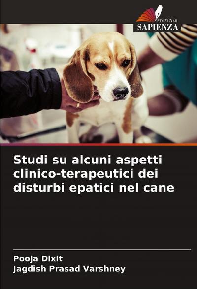 Studi su alcuni aspetti clinico-terapeutici dei disturbi epatici nel cane