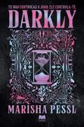 Darkly