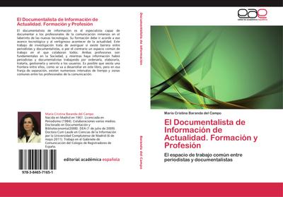 El Documentalista de Informacion de Actualidad.Formacion y Profesion