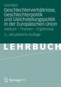 Geschlechterverhältnisse, Geschlechterpolitik und 