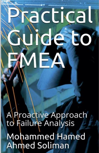 Practical Guide to FMEA