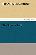 The Scornful Lady