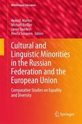 Cultural and Linguistic Minorities in the Russian Federation and the European Union
