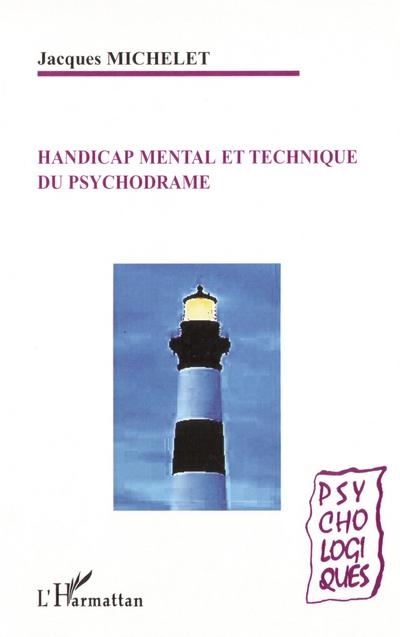 Handicap mental et technique du psychodrame