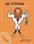 Dr. Strong and Sweet Potatoes