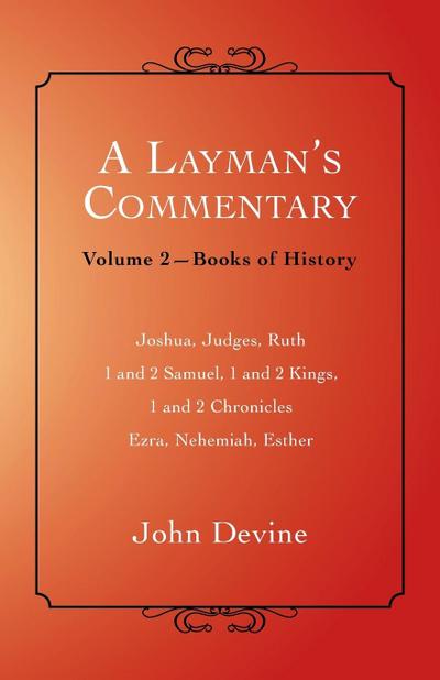 A Layman’s Commentary