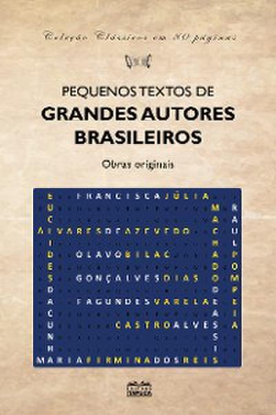 Pequenos textos de grandes autores brasileiros