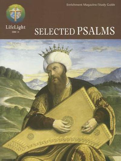 Lifelight: Selected Psalms - Student Guide