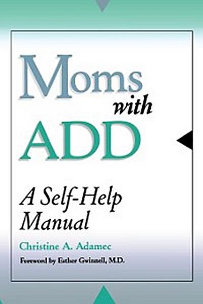 Moms with ADD