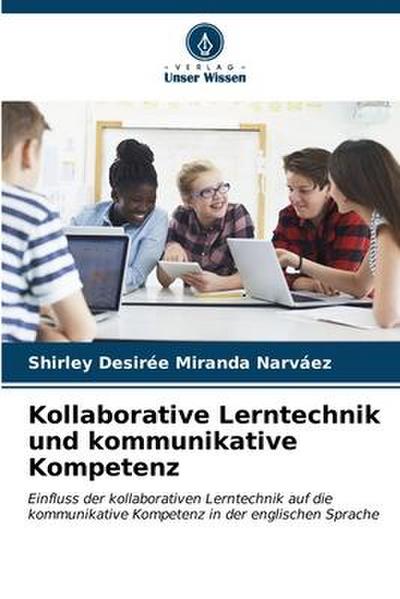 Kollaborative Lerntechnik und kommunikative Kompetenz