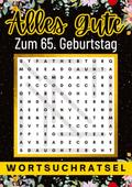 Alles Gute zum 65. Geburtstag - Wortsuchrätsel