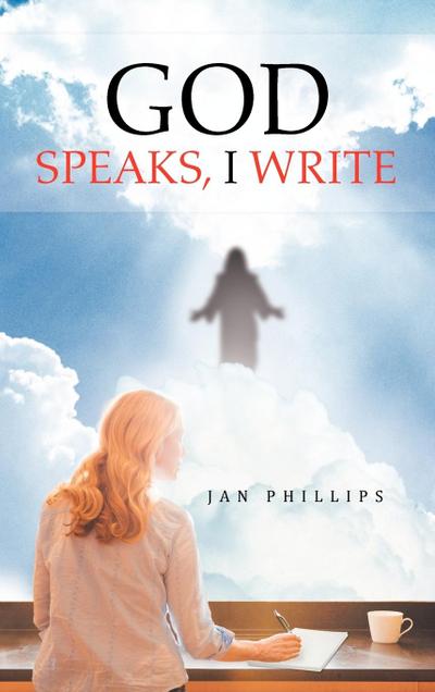 God Speaks, I Write