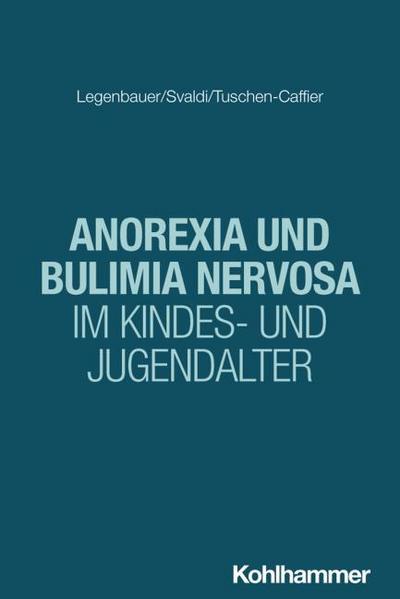 Anorexia und Bulimia nervosa im Kindes- und Jugendalter