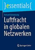 Luftfracht in globalen Netzwerken