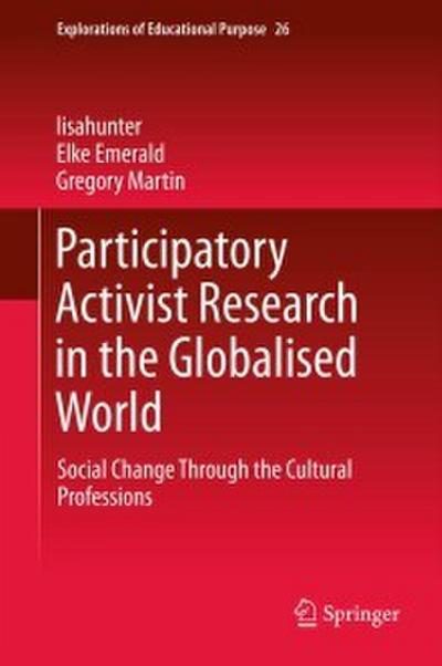 Participatory Activist Research in the Globalised World