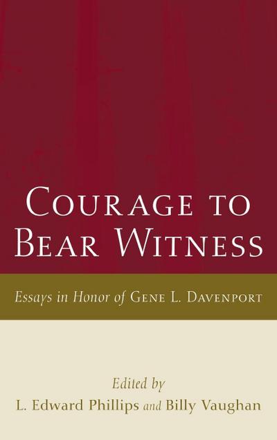 Courage to Bear Witness