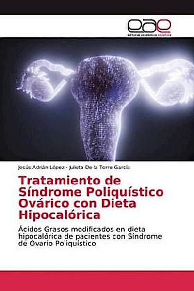 Tratamiento de Síndrome Poliquístico Ovárico con Dieta Hipocalórica