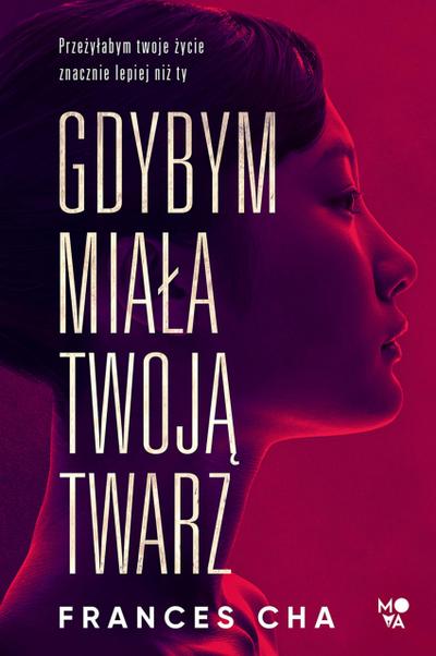 Gdybym miala twoja twarz