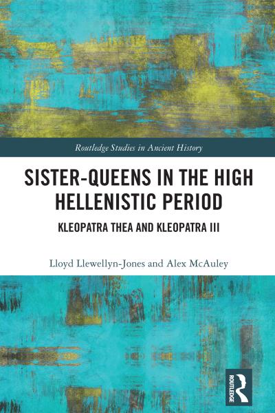 Sister-Queens in the High Hellenistic Period