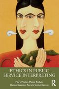 Ethics in Public Service Interpreting