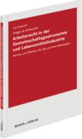 Arbeitsrecht in der Gemeinschaftsgastronomie und Lebensmittelindustrie