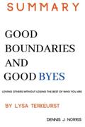 Summary Of Good Boundaries and Goodbyes