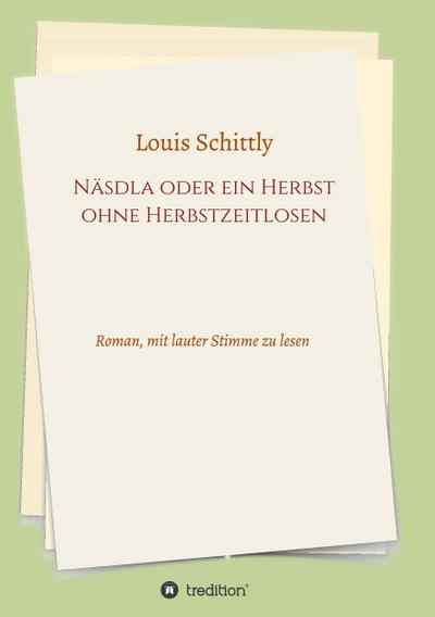 Näsdla oder ein Herbst ohne Herbstzeitlosen