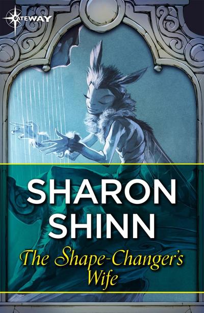 The Shape-Changer’s Wife