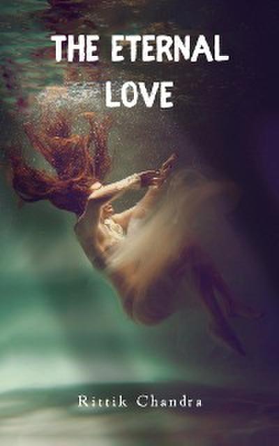 The Eternal Love