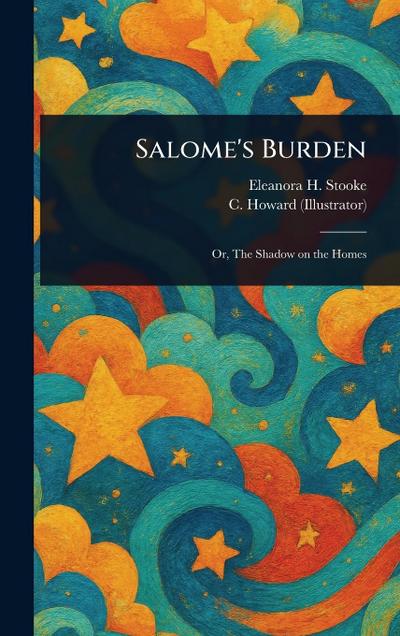 Salome’s Burden
