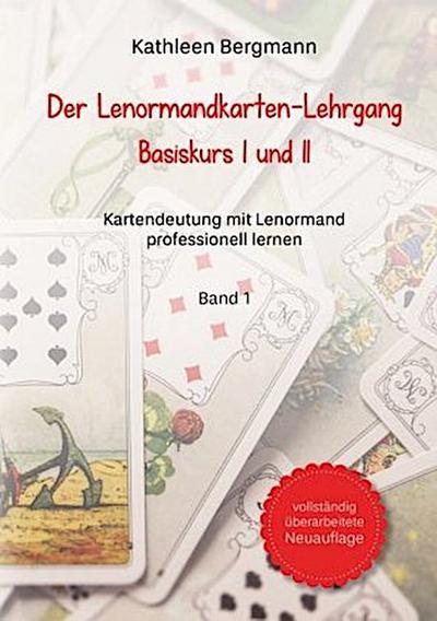 Der Lenormandkarten-Lehrgang