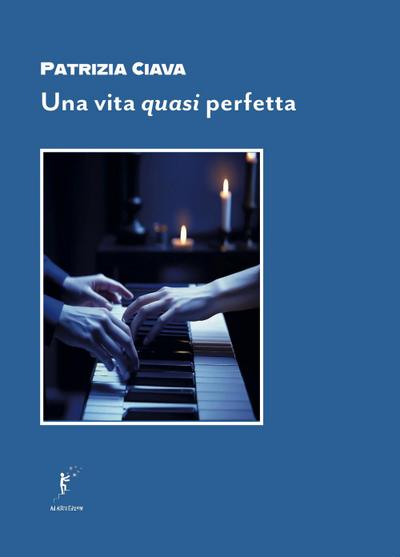 Una vita quasi perfetta