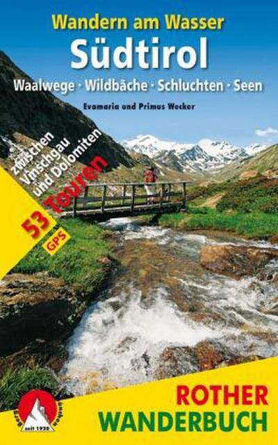 Wandern am Wasser Südtirol