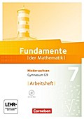 Fundamente der Mathematik 7. Schuljahr. Arbeitsheft mit Lösungen und CD-ROM. Gymnasium Niedersachsen