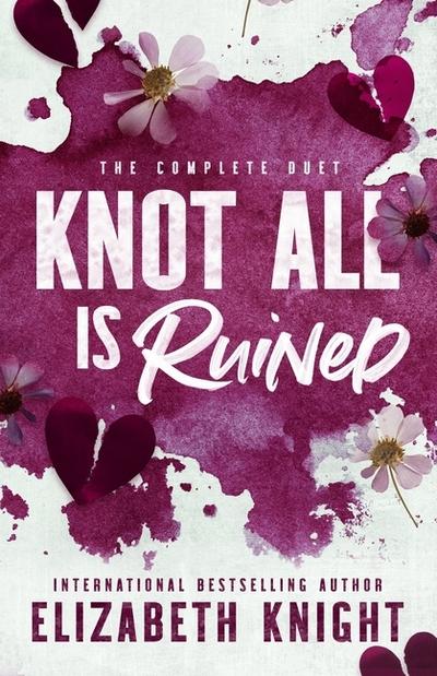 Knot All Is Ruined