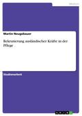 Rekrutierung ausländischer Kräfte in der Pflege