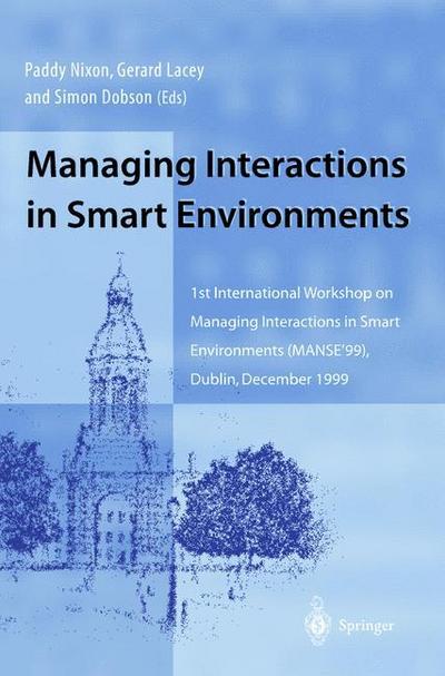 Managing Interactions in Smart Environments