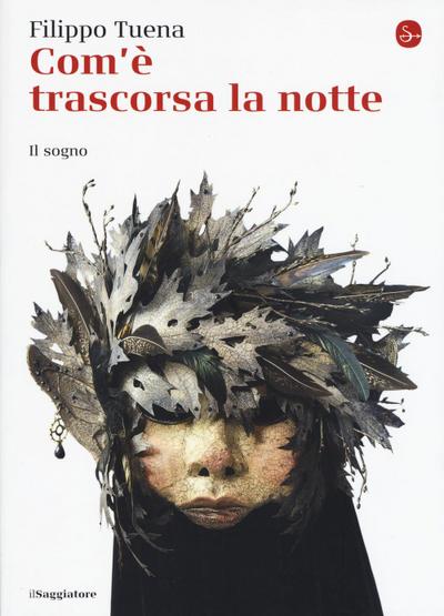 Com’è trascorsa la notte. Il sogno