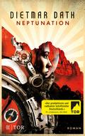 Neptunation von Dietmar Dath | Ebook