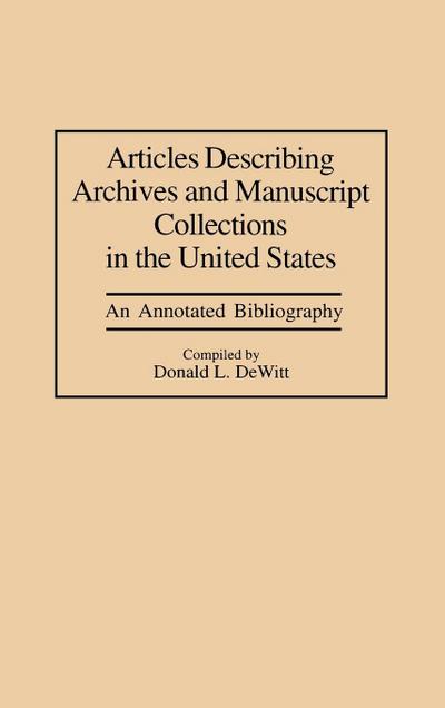 Articles Describing Archives and Manuscript Collections in the United States