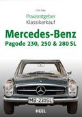 Praxisratgeber Klassikerkauf Mercedes-Benz Pagode 230, 250 & 280 SL von Chris Bass | Ebook