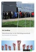 Menschenrechte in der Flüchtlingsunterkunft. Eine 