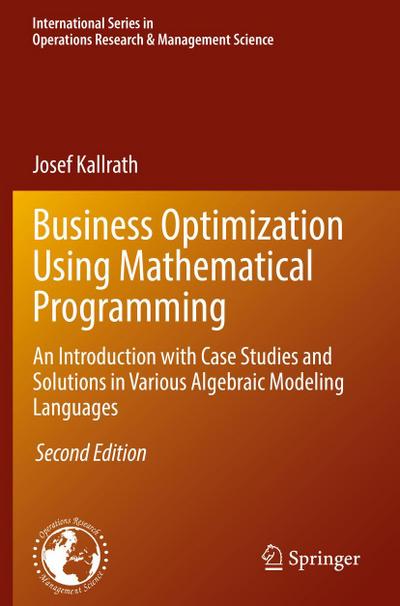 Business Optimization Using Mathematical Programming