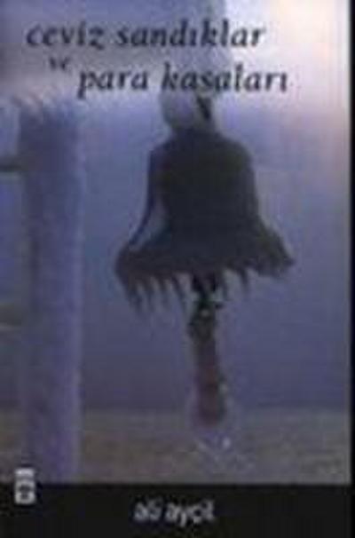 Ceviz Sandiklari ve Para Kasalari