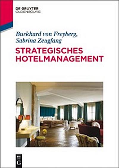 Strategisches Hotelmanagement